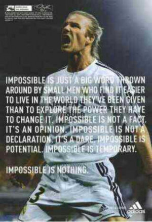 David Beckham Soccer Quote. This is so true. Watch David in a soccer ...