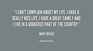 quote-Mary-Decker-i-cant-complain-about-my-life-i-79067.png