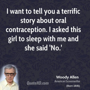 woody-allen-director-quote-i-want-to-tell-you-a-terrific-story-about ...