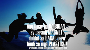 Ang Tunay na KAIBIGAN ay HINDI PLASTIC!!!