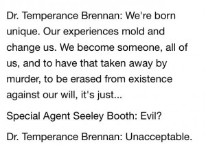 Bones - Dr. Brennan quote