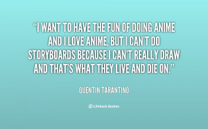 quote-Quentin-Tarantino-i-want-to-have-the-fun-of-32892.png