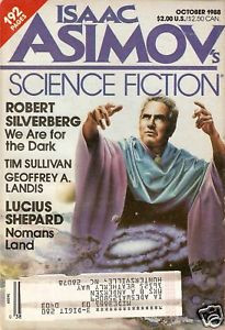 Asimovs SF Oct 88 w Robert Silverberg Lucius Shepard