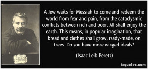 Jew waits for Messiah to come and redeem the world from fear and ...