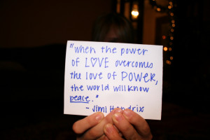 ... quotes, by Jimi Hendrix.. Now if only my handwriting was better