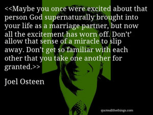 Joel Osteen - quote-Maybe you once were excited about that person God ...