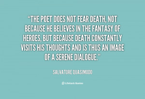 quote-Salvatore-Quasimodo-the-poet-does-not-fear-death-not-98287.png