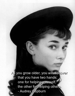 QUOTES: From my icon..Audrey Hepburn.