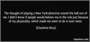 More Charlotte Ross Quotes