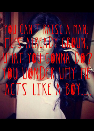 Can't Raise A Man- K. Michelle