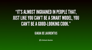 comfortable in my own skin. I know I'm not going to ever be Cindy ...