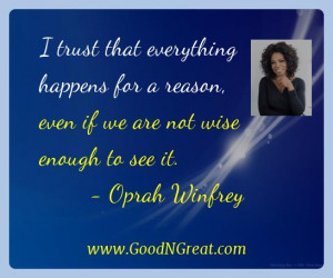 Oprah Winfrey Inspirational Quotes - I trust that everything happens ...
