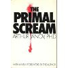 The New Primal Scream: Primal Therapy 20 Years On (Abacus Books ...