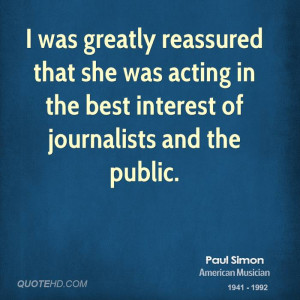 was greatly reassured that she was acting in the best interest of ...