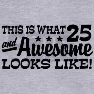 funny_25th_birthday_womens_zip_hoodie.jpg?color=LightSteel&height=460 ...