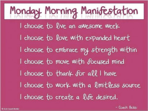 Monday morning manifestation