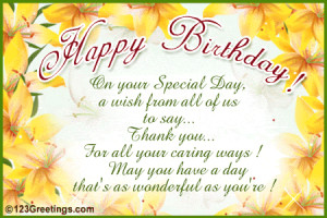 Happy Birthday On Your Special Day A Wish From All Of us To Say Thank ...