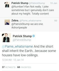 Patrick Stump tweets :) this makes me feel better about being short. I ...