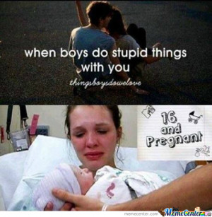 When Boys Do Stupid Things With You