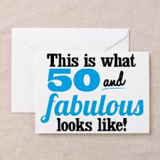 50 and Fabulous Greeting Card for
