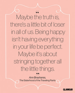Happiness Quote From Ann Brashares' The Sisterhood of the Traveling ...
