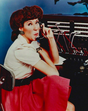 Ernestine the Operator ...Lily Tomlin....One ringy dingy....snort ...