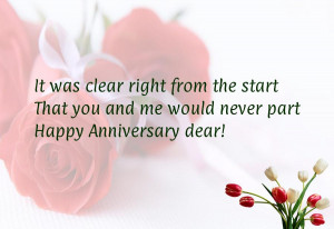 ... from the start That you and me would never partHappy Anniversary dear