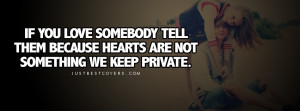 If You Love Somebody Facebook Cover Photo