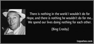 More Bing Crosby Quotes