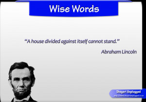 Quotes By Abraham Lincoln In Hindi ~ A house divided - Shayari ...