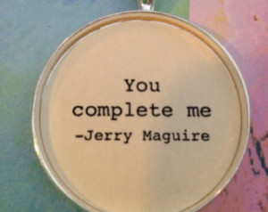 You Complete Me Jerry McQuire Quote Necklace or Key Chain Silver or ...