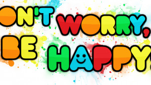 don__t_worry__be_happy_by_myoneandonlyeviltwin.png