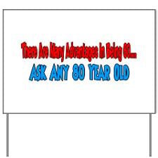 advatages to 60 ask 80 Yard Sign for