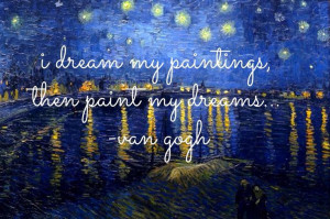 Lovely quote from Vincent Van Gogh : )