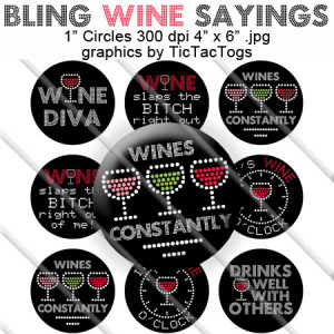 Wine Bling Sayings Bottle Cap Images Inch Circle Digital JPEG