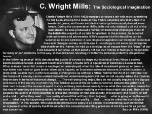 ... for a short video and analysis of Mills' sociological imagination