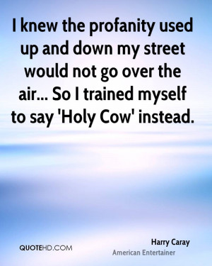 When I die, I hope they don't cremate me 'cuz I'll burn forever.