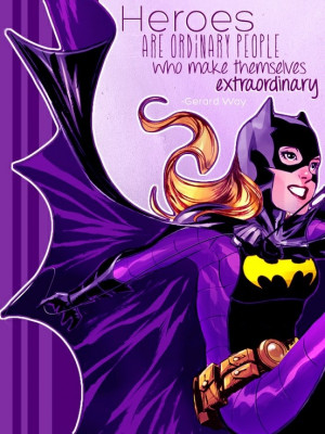 Batgirl! Love the quote!