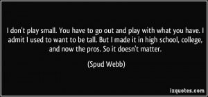 Spud Webb Quote