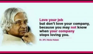 ... not know when your company stops loving you dr apj abdul kalam azad
