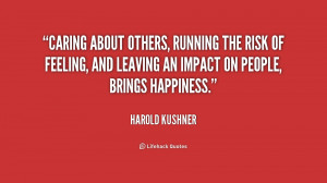 quote-Harold-Kushner-caring-about-others-running-the-risk-of-193296 ...