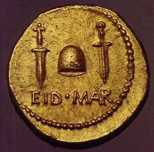 too, wondered for a long time what significance the Ides of March ...