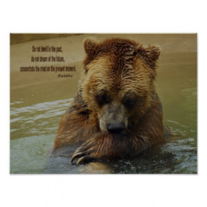 The Deep Thinker Grizzly Bear Inspirational Quote Print