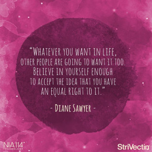 Believe in yourself! Diane Sawyer #quote