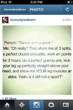 if you say dance isn't a sport I will literally slap you in the face ...