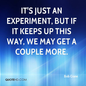 Bob Crane Quotes