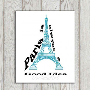 Paris quote Eiffel tower art print French city decor by DorindaArt, $5 ...