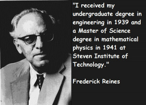 Frederick Reines's quote #2