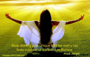 Keep shining your light! Illuminate every pocket..