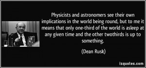 Physicists and astronomers see their own implications in the world ...